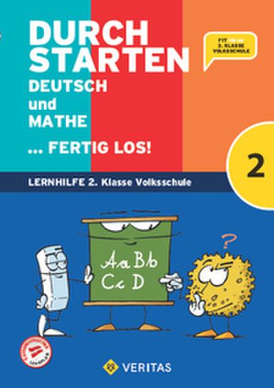 Durchstarten Volksschule  2. Klasse - Deutsch und Mathe ... fertig los! - Übungsbuch