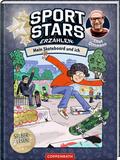 Sportstars erzählen - Mein Skateboard und ich