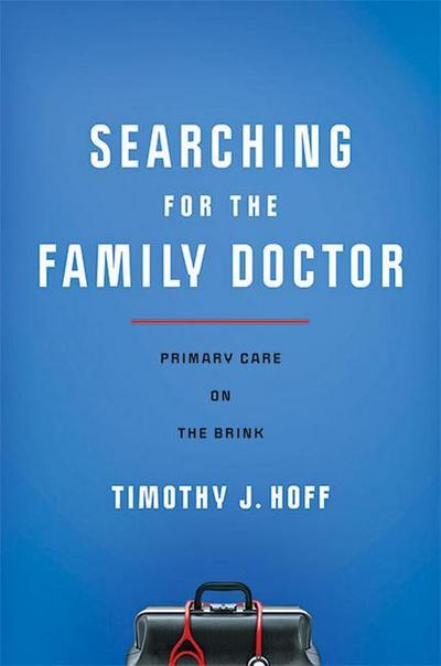 Searching for the Family Doctor