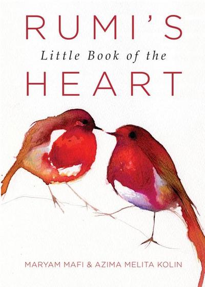 Rumi’s Little Book of the Heart