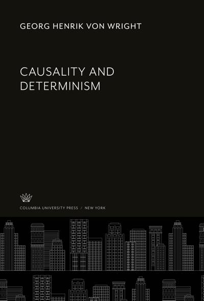 Causality and Determinism