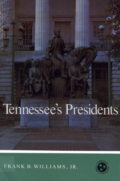 Tennessee’s Presidents