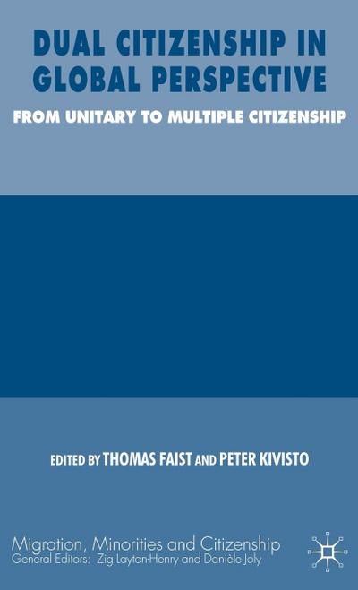 Dual Citizenship in Global Perspective