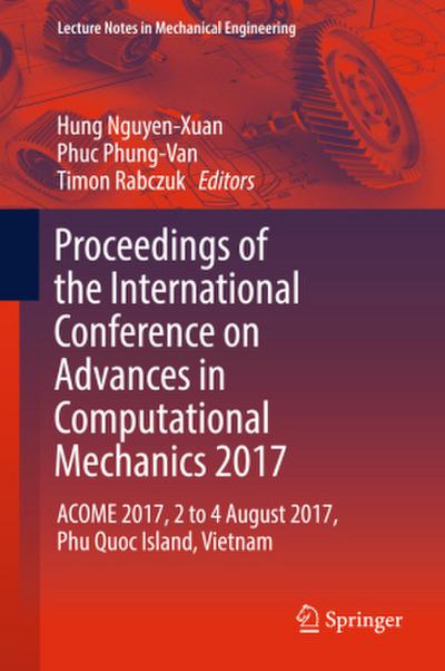 Proceedings of the International Conference on Advances in Computational Mechanics 2017