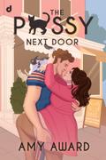 The P*ssy next door
