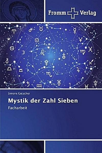 Mystik der Zahl Sieben