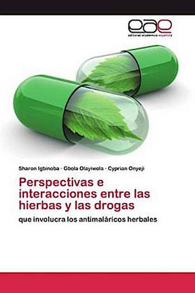 Perspectivas e interacciones entre las hierbas y las drogas