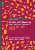 Optimal Currency Areas and the Euro, Volume II