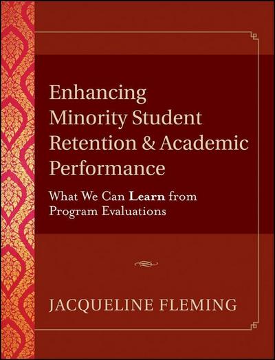 Enhancing Minority Student Retention and Academic Performance