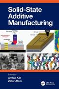 Solid State Additive Manufacturing