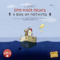 Eine Kiste Nichts/A Box of Nothing (Deutsch-Englisch)