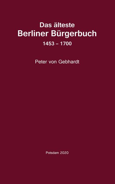 Das älteste Berliner Bürgerbuch 1453 - 1700