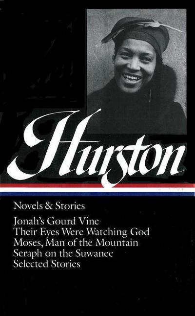 Zora Neale Hurston: Novels & Stories (Loa #74)