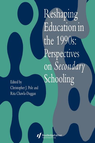 Reshaping Education In The 1990s