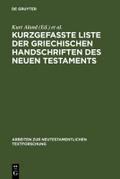 Kurzgefaßte Liste der griechischen Handschriften des Neuen Testaments
