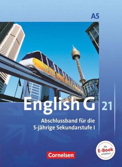 English G 21 - Ausgabe A - Abschlussband 5: 9. Schuljahr - 5-jährige Sekundarstufe I