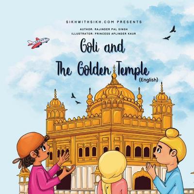 Goli and The Golden Temple