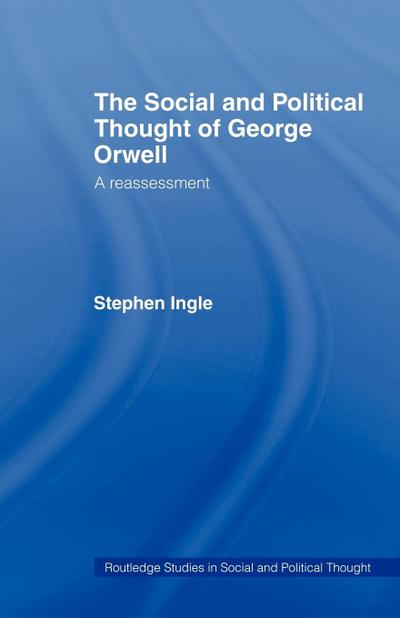 The Social and Political Thought of George Orwell