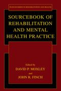 Sourcebook of Rehabilitation and Mental Health Practice