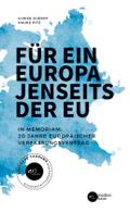 Für ein Europa jenseits der EU (Deutsche Fassung)