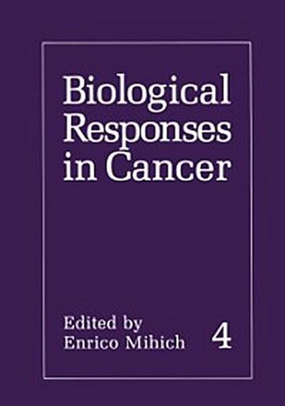 Biological Responses in Cancer
