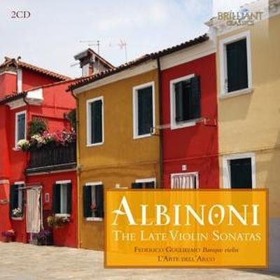 Guglielmo, F: Albinoni:The Late Violin Sonatas