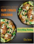 Appetizing Skinny Slow Cooker Cookbook