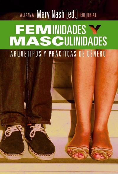 Feminidades y masculinidades : arquetipos y prácticas de género