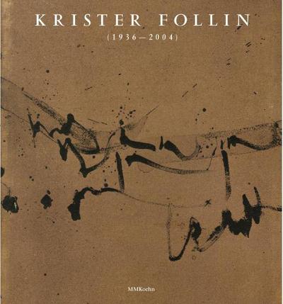 Krister Follien: 1936–2004