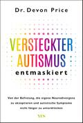 Versteckter Autismus entmaskiert