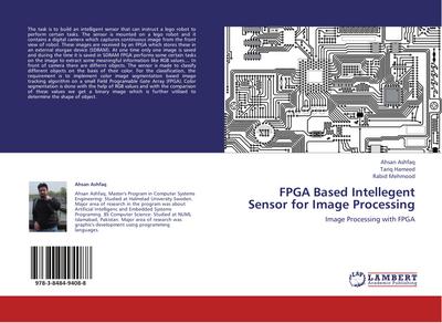 FPGA Based Intellegent Sensor for Image Processing