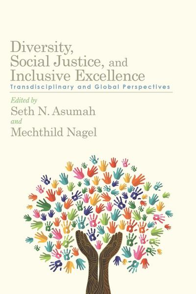 Diversity, Social Justice, and Inclusive Excellence