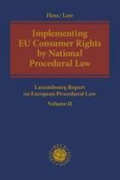 Implementing EU Consumer Rights by National Procedural Law