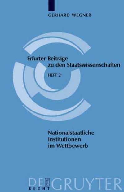Nationalstaatliche Institutionen im Wettbewerb