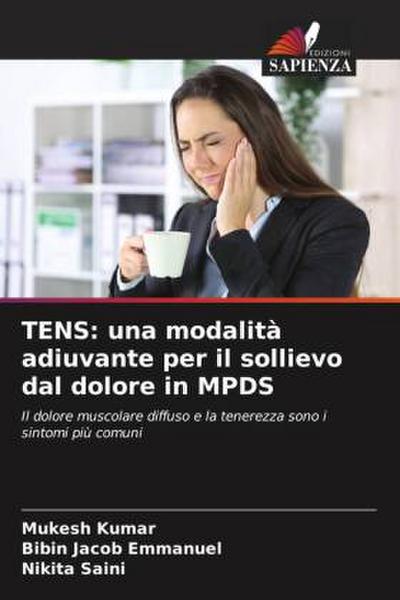 TENS: una modalità adiuvante per il sollievo dal dolore in MPDS