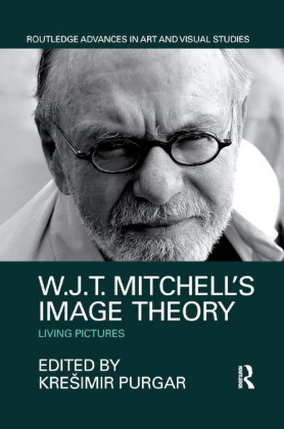 W.J.T. Mitchell’s Image Theory