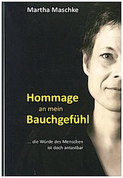 Hommage an mein Bauchgefühl