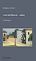 Unerreichbares Leben
