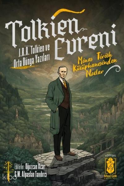 Tolkien Evreni - J.R.R Tolkien ve Orta Dünya Yazilari
