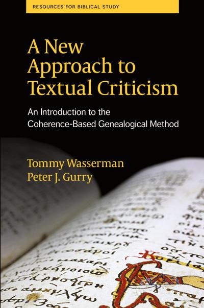 A New Approach to Textual Criticism