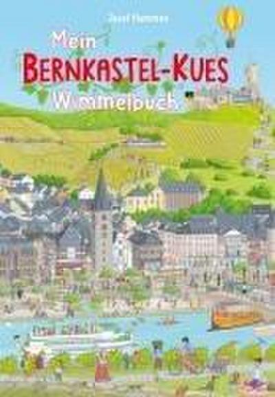 Mein Bernkastel-Kues Wimmelbuch