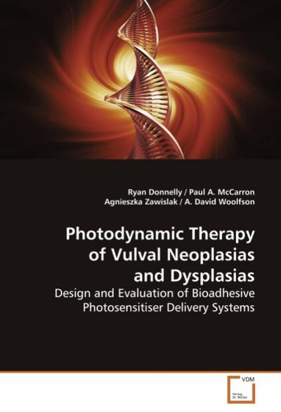 Photodynamic Therapy of Vulval Neoplasias and  Dysplasias