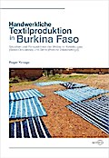 Handwerkliche Textilproduktion in Burkina Faso
