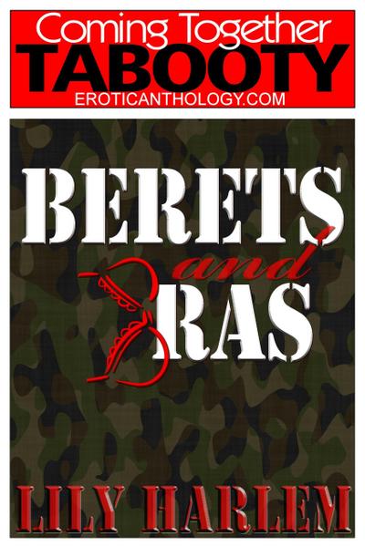 Berets & Bras (Coming Together: Tabooty, #6)