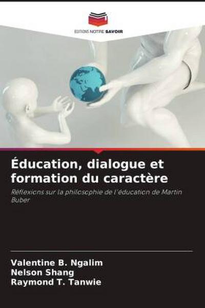 Éducation, dialogue et formation du caractère