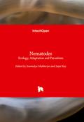 Nematodes - Ecology, Adaptation and Parasitism