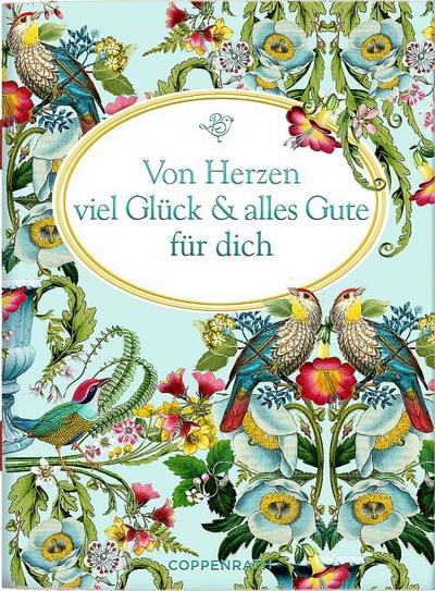 Von Herzen viel Glück & alles Gute für dich