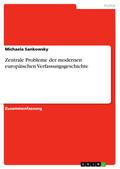 Zentrale Probleme der modernen europäischen Verfassungsgeschichte