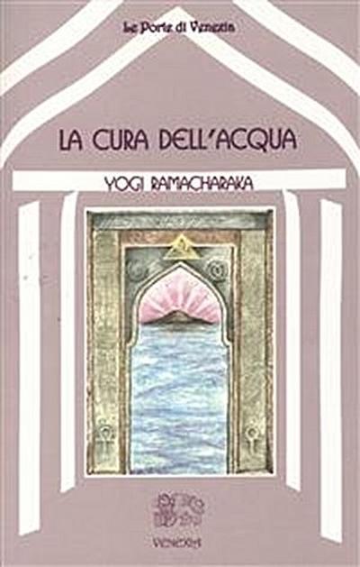 La Cura dell’acqua