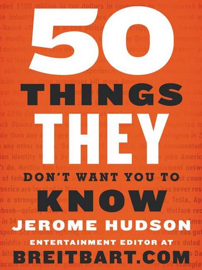 50 Things They Don’t Want You to Know